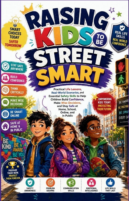 Raising Kids to Be Street Smart by Miles, Van
