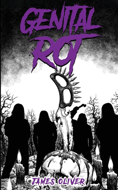 Genital Rot by Oliver, James