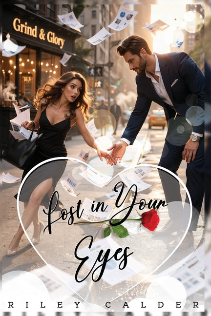 Lost In Your Eyes: A Contemporary Romance Novel