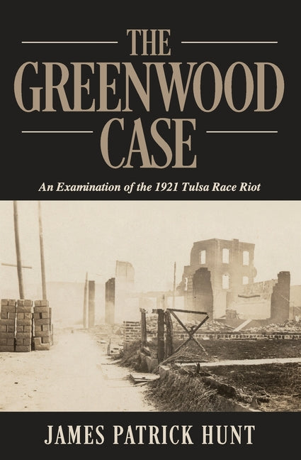The Greenwood Case by Hunt, James Patrick