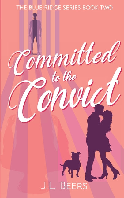 Committed to the Convict by Beers, J. L.