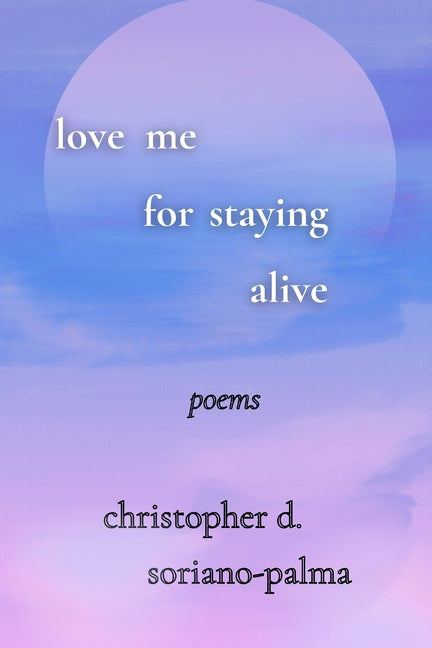 love me for staying alive