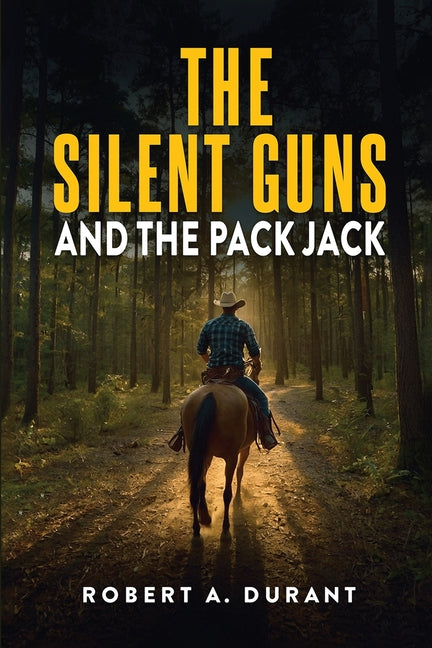 The Silent Guns And The Pack Jack by A. Durant, Robert