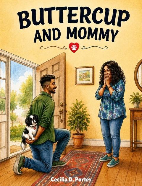 Buttercup and Mommy by Porter, Cecilia D.