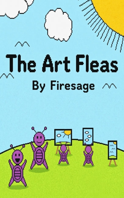 The Art Fleas by Firesage
