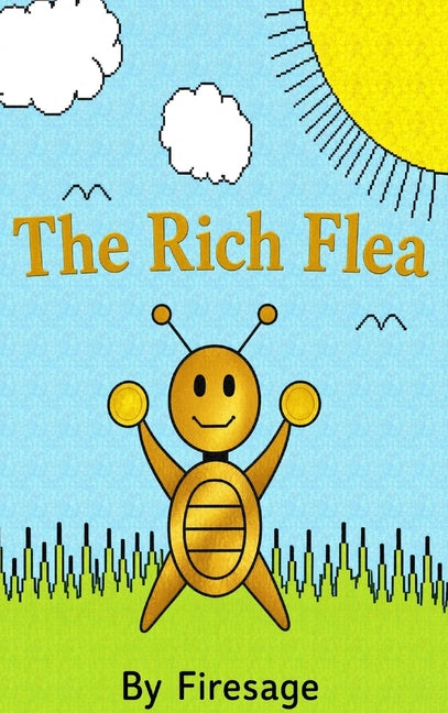 The Rich Flea by Firesage