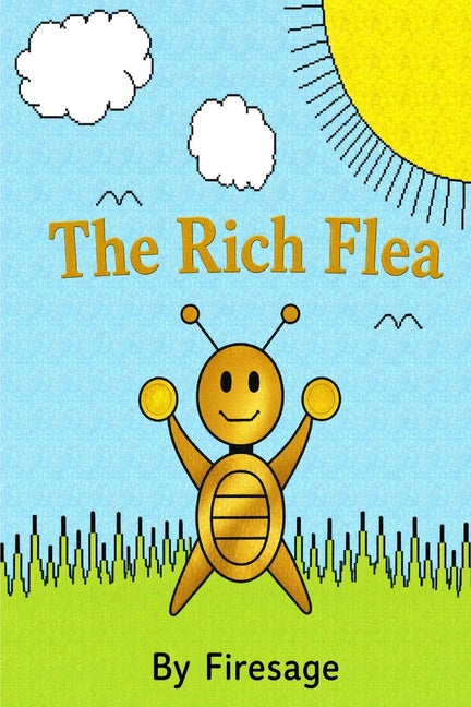 The Rich Flea by Firesage