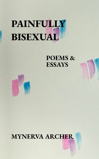 Painfully Bisexual
