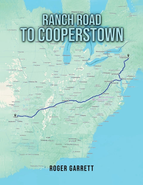 Ranch Road to Cooperstown by Garrett, Roger