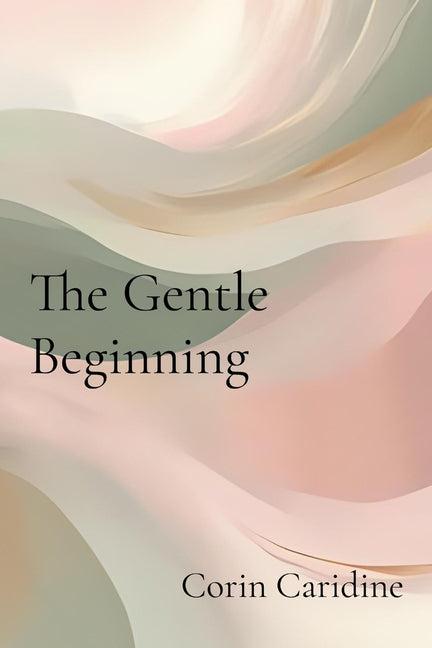 The Gentle Beginning: Curating Your Everyday Soft Life