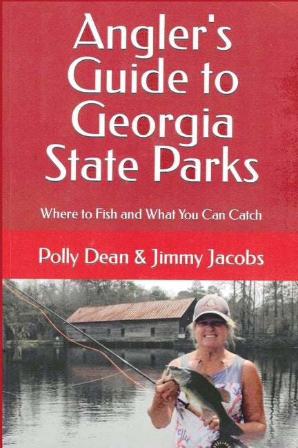 Angler's Guide to Georgia State Parks