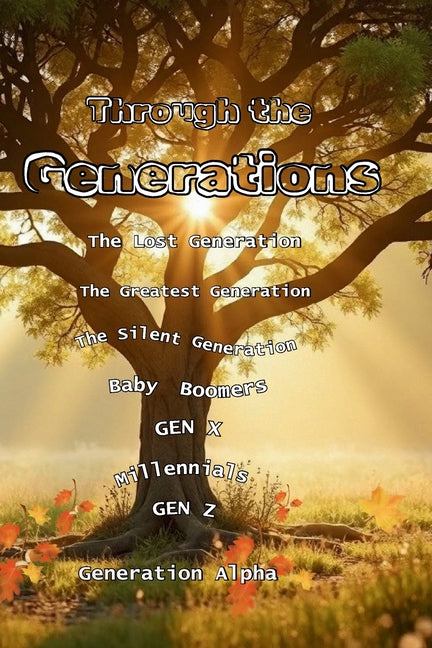 Through the Generations