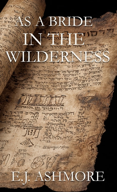 As a Bride in the Wilderness