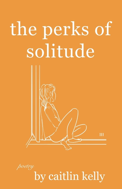 The perks of solitude