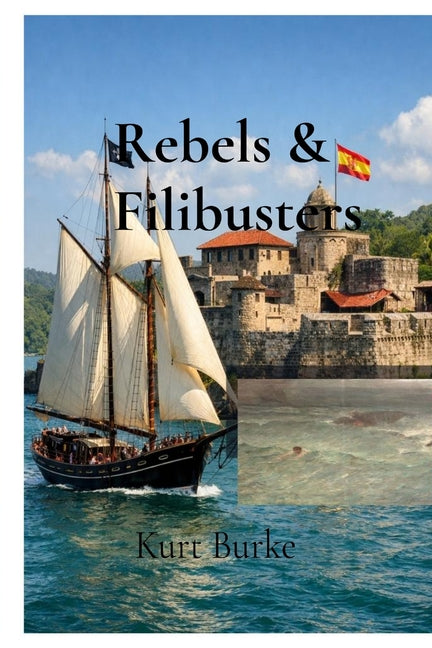 Rebels & Filibusters