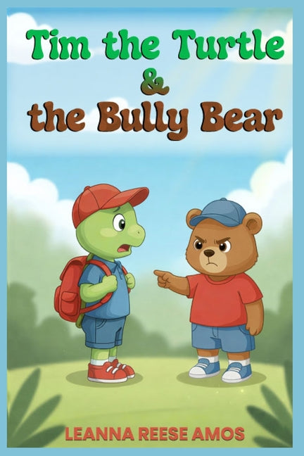 Tim the Turtle & the Bully Bear