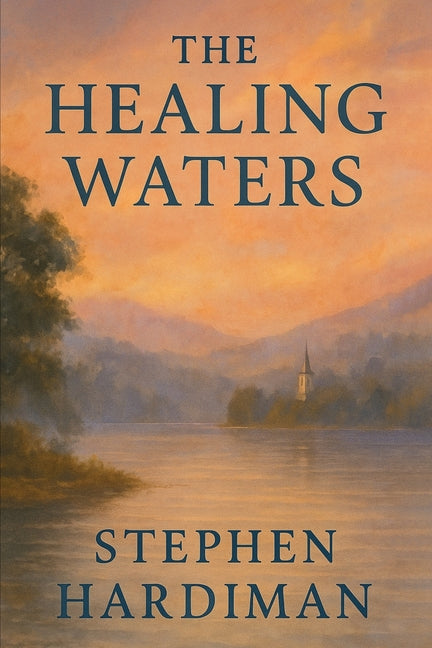 The Healing Waters