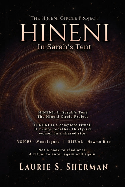 Hineni - In Sarah's Tent by Sherman, Laurie S.
