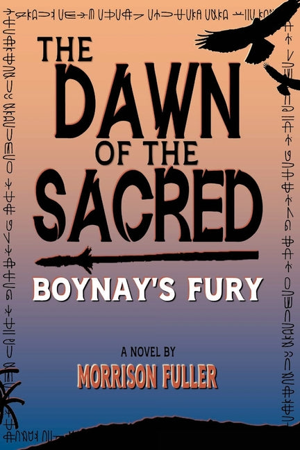 The Dawn of the Sacred: Boynay's Fury
