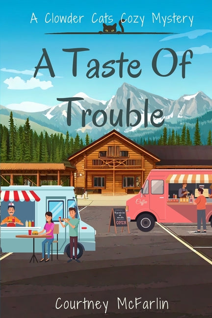 A Taste of Trouble by McFarlin, Courtney