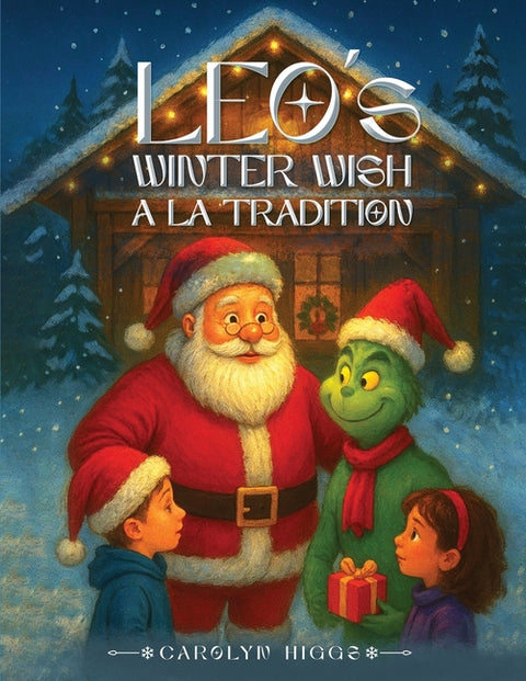 Leo's: a la Pine Winters Tradition by Higgs, Carolyn