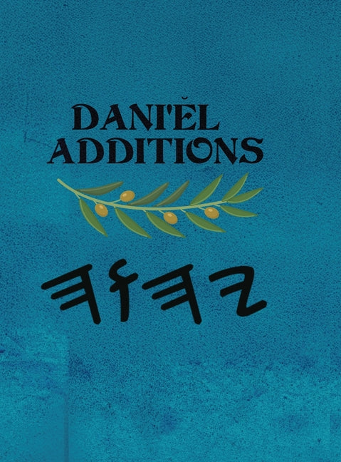 Dani'ĕl Additions (Large Print) by Boss