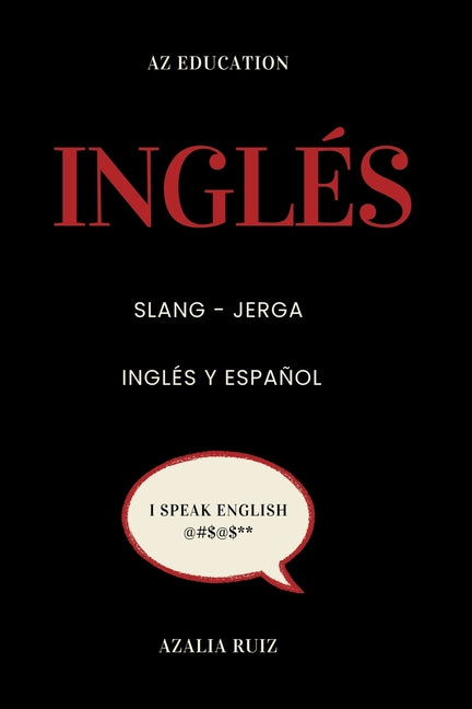 American Slang for Spanish Speakers