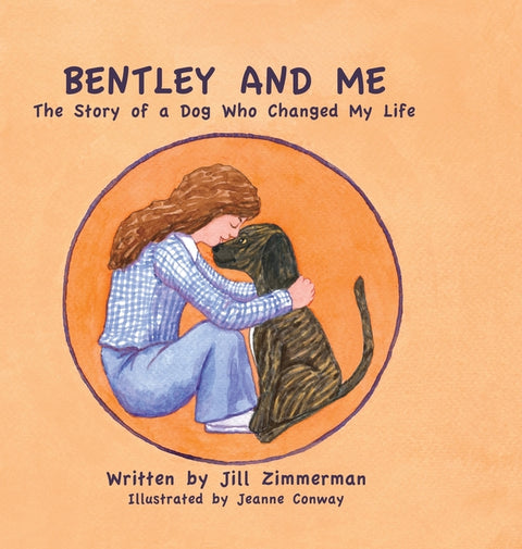 Bentley and Me: A Dog Who Changed My Life