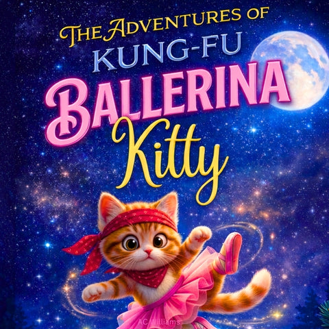 The Adventures of Kung-Fu Ballerina Kitty