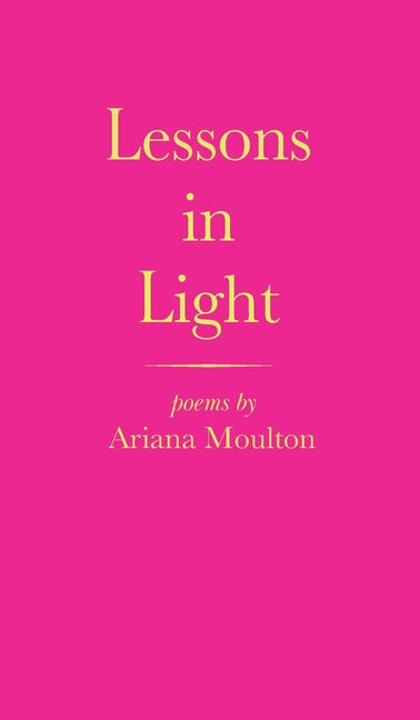 Lessons in Light