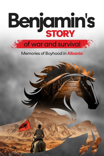 Benjamin's Story of War and Survival