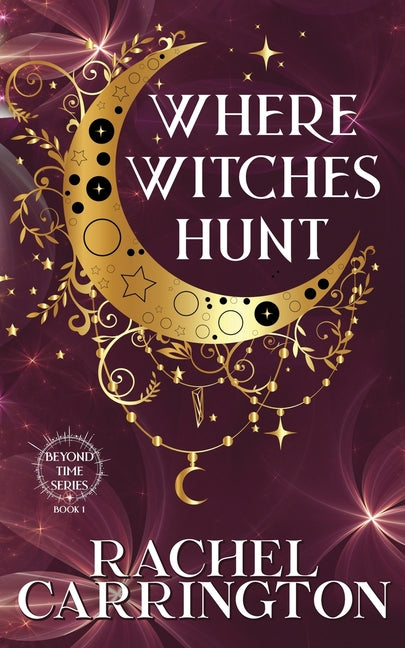 Where Witches Hunt by Carrington, Rachel
