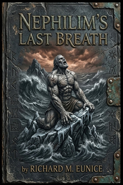 Nephilim's Last Breath by Eunice, Richard M.