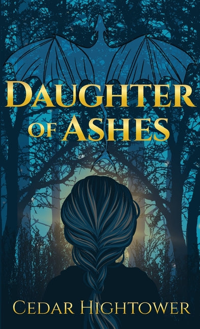 Daughter of Ashes by Hightower, Cedar
