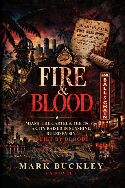 Fire & Blood by Buckley, Mark