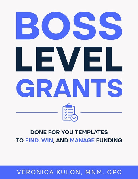 Boss Level Grants by Kulon, Veronica