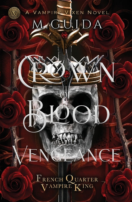 Crown of Blood and Vengeance by Guida, M.