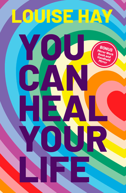 You Can Heal Your Life: Deluxe Edition by Hay, Louise