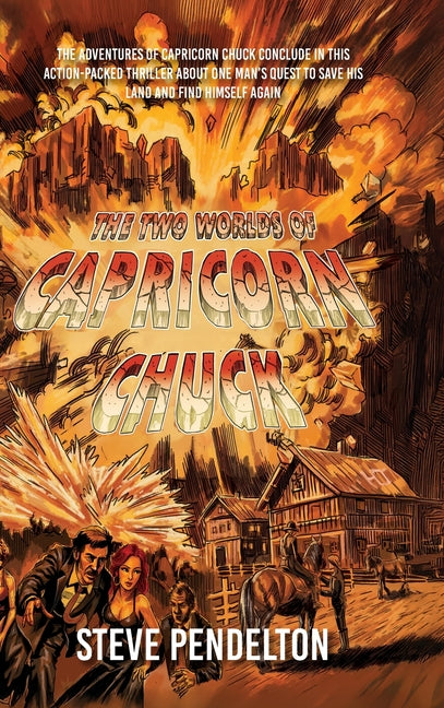 The Two Worlds of Capricorn Chuck: Book 3