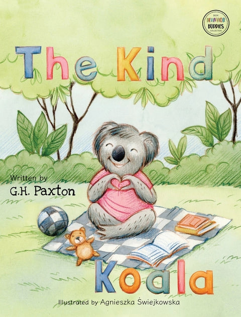 The Kind Koala by Paxton, G. H.