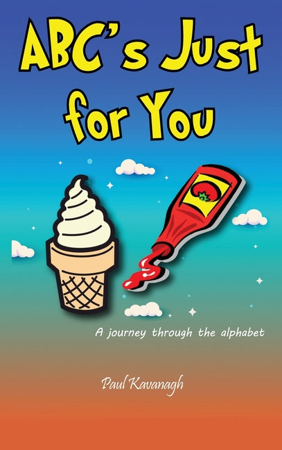 ABC's Just For You by Kavanagh, Paul