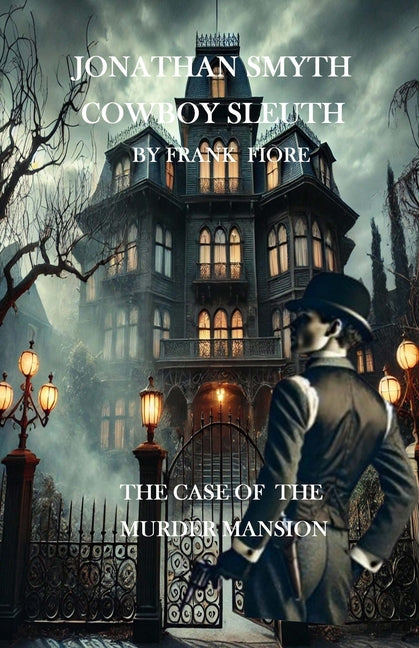 Jonathan Smyth: The Case of The Murder Mansion