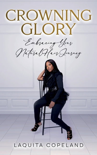 Crowning Glory by Copeland, Laquita