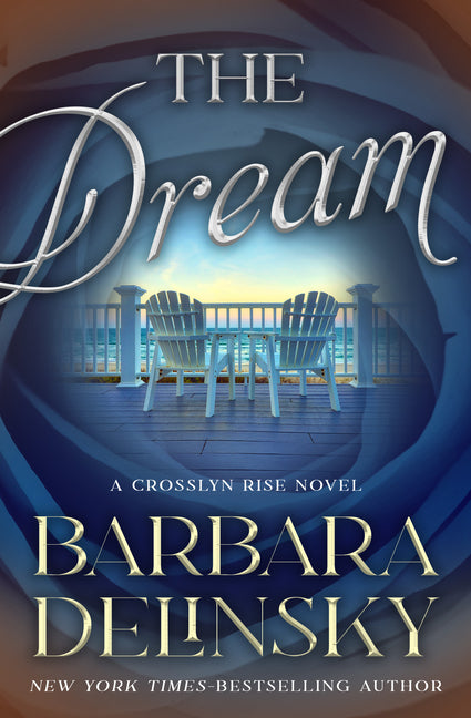 The Dream by Delinsky, Barbara