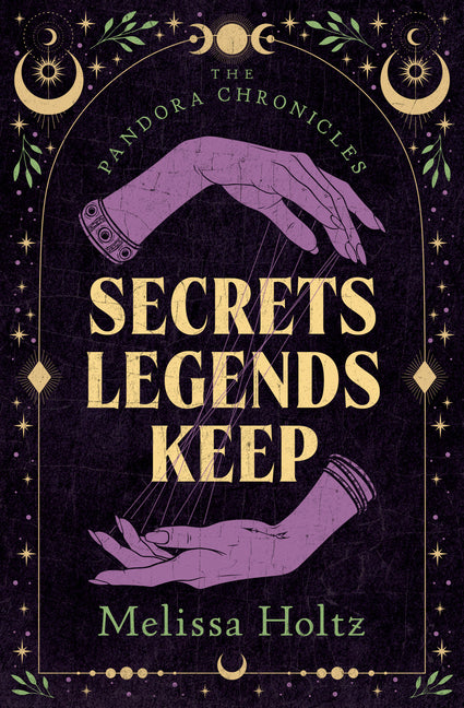 Secrets Legends Keep by Holtz, Melissa