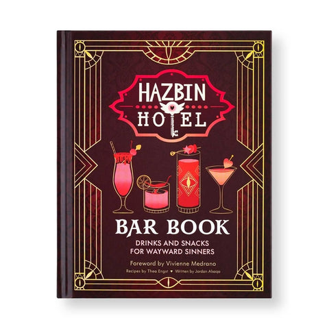 The Hazbin Hotel Bar Book: Drinks and Snacks for Wayward Sinners