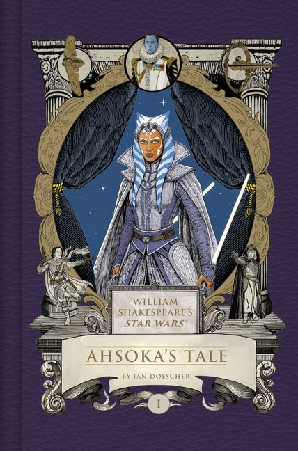 William Shakespeare's Star Wars: Ahsoka's Tale by Doescher, Ian