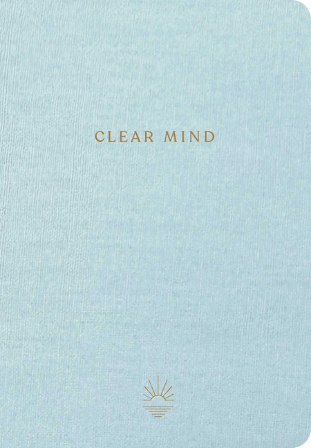 Clear Mind: A Five-Minute Guided Journal