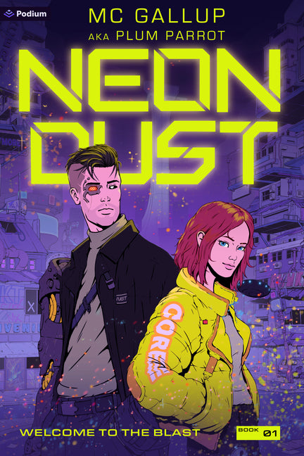 Welcome to the Blast: A Cyberpunk Adventure