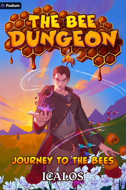 Journey to the Bees: A Dungeon-Core Litrpg